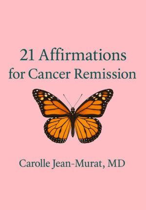 Audios 21 Affirmations for Cancer Remission