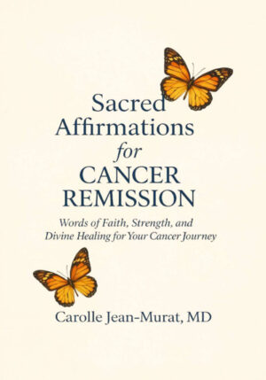 Sacred Affirmations for Cancer Remission (eBook pdf)